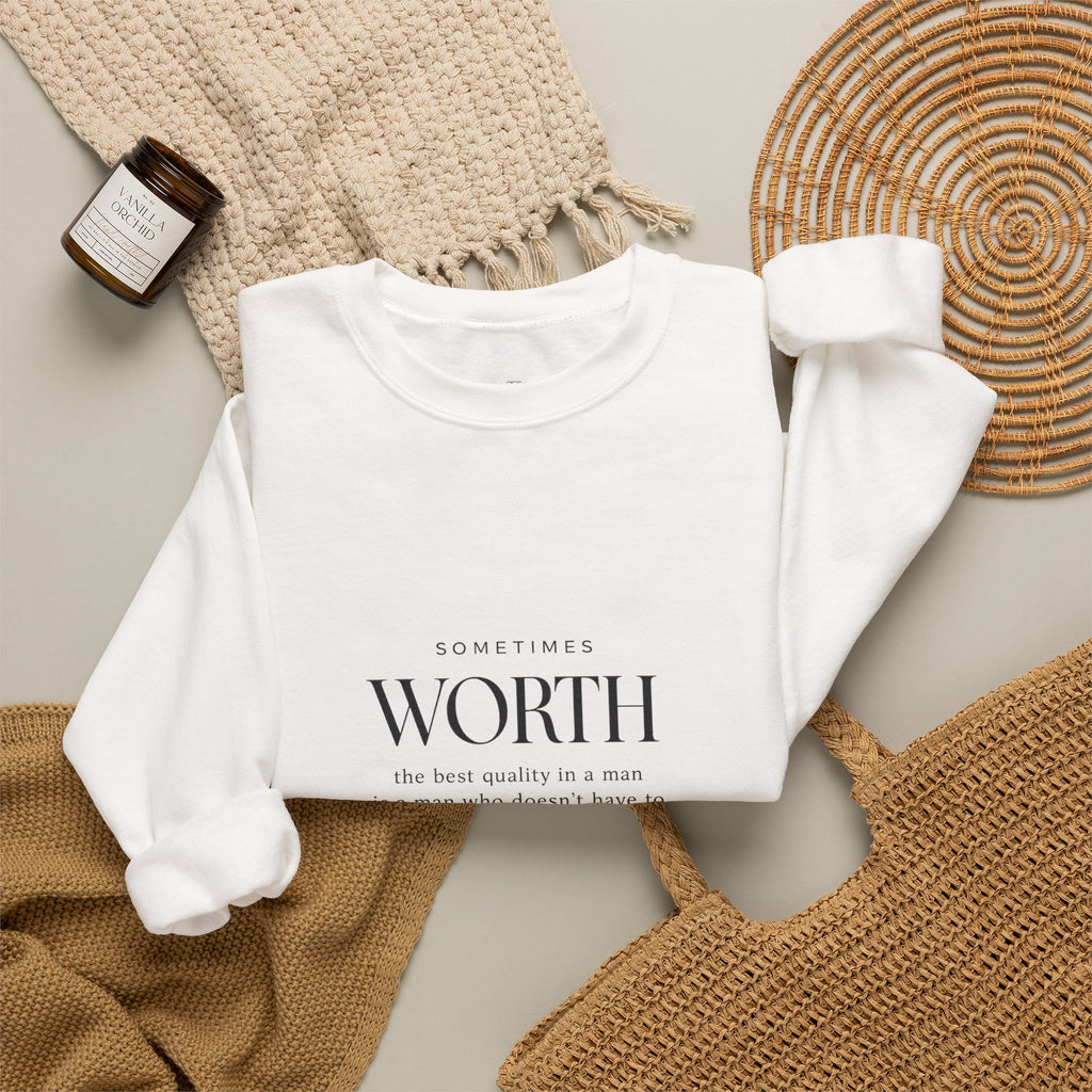 Crewneck Sweatshirt — Minimal 'Worth & Value' Inspirational Typography