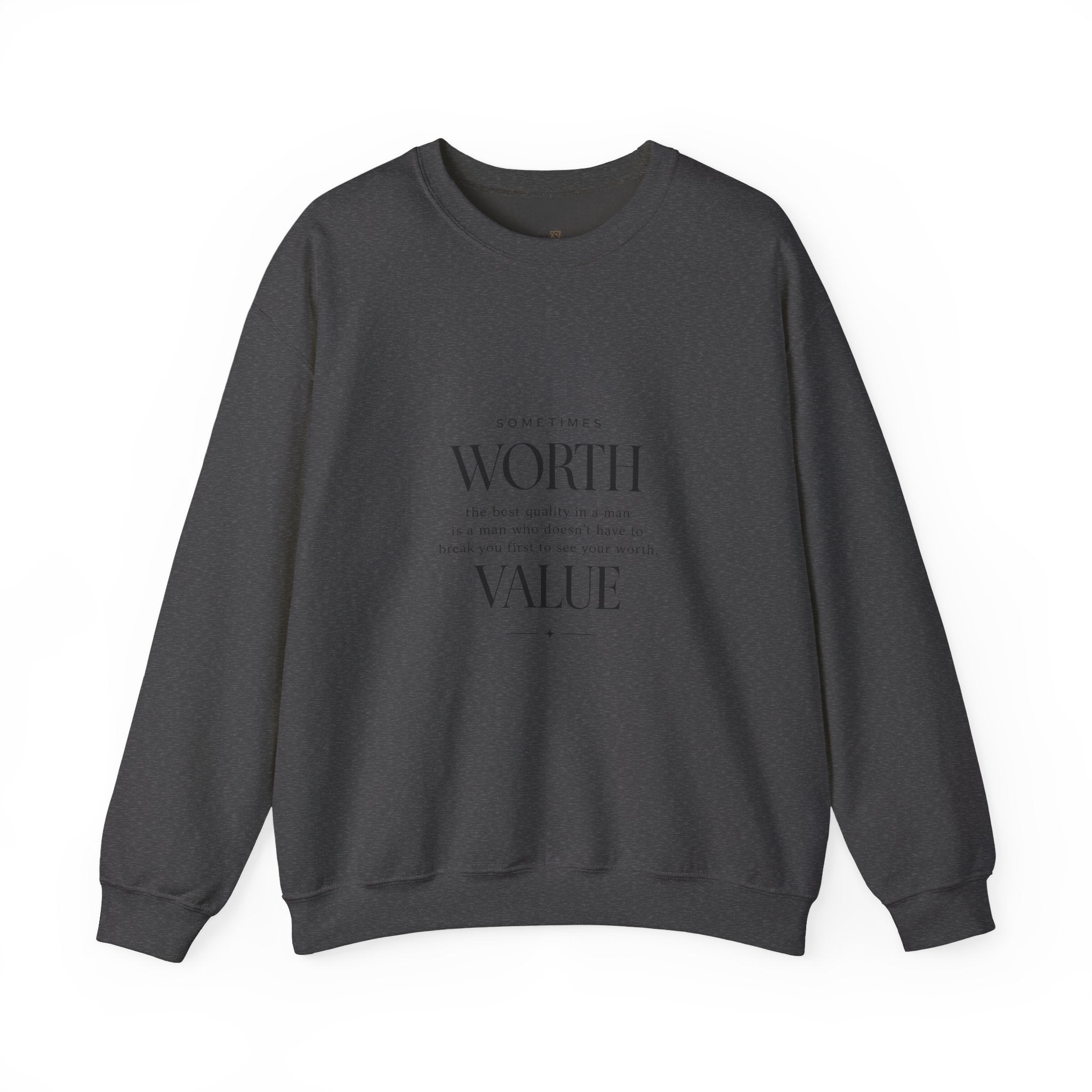 Crewneck Sweatshirt — Minimal 'Worth & Value' Inspirational Typography