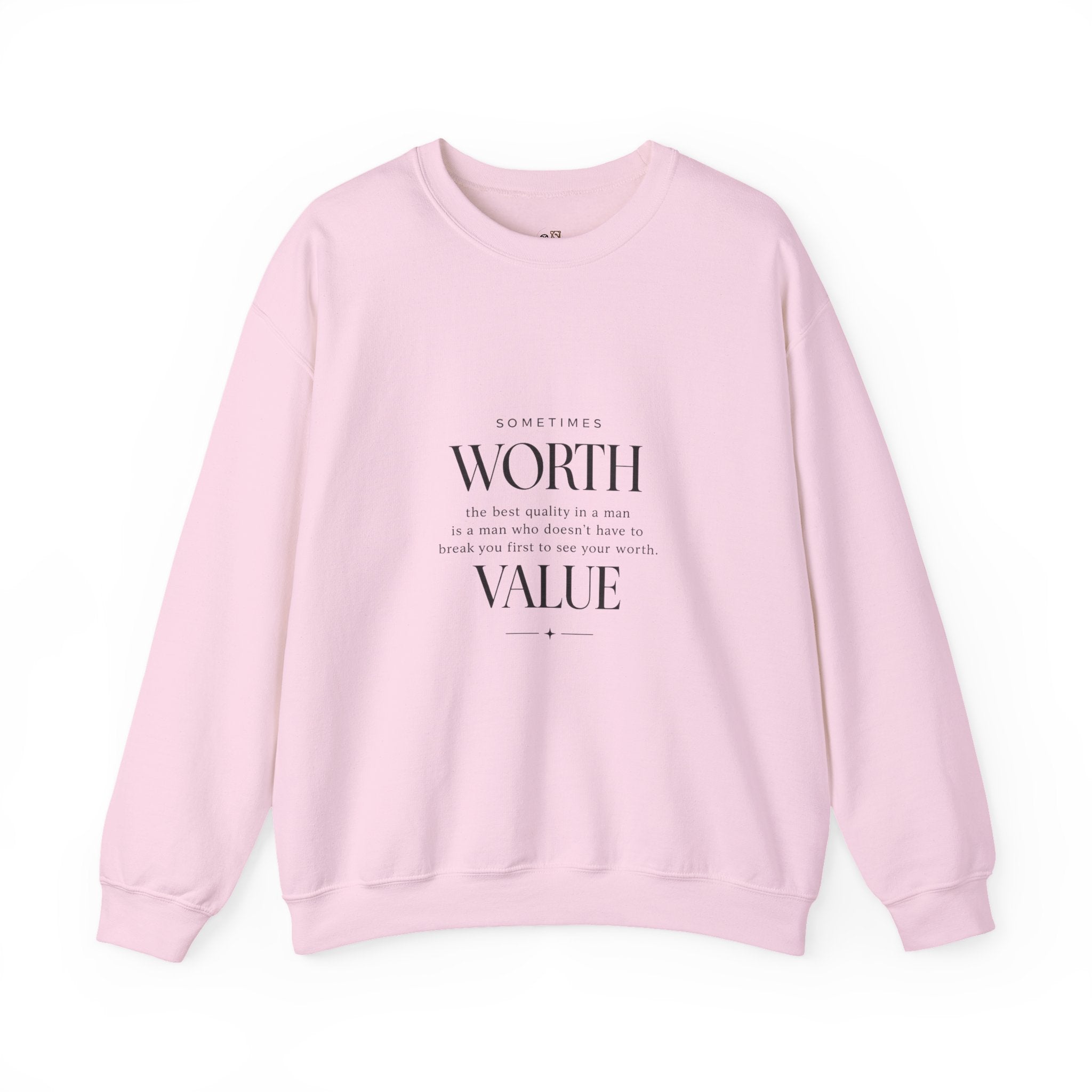 Crewneck Sweatshirt — Minimal 'Worth & Value' Inspirational Typography