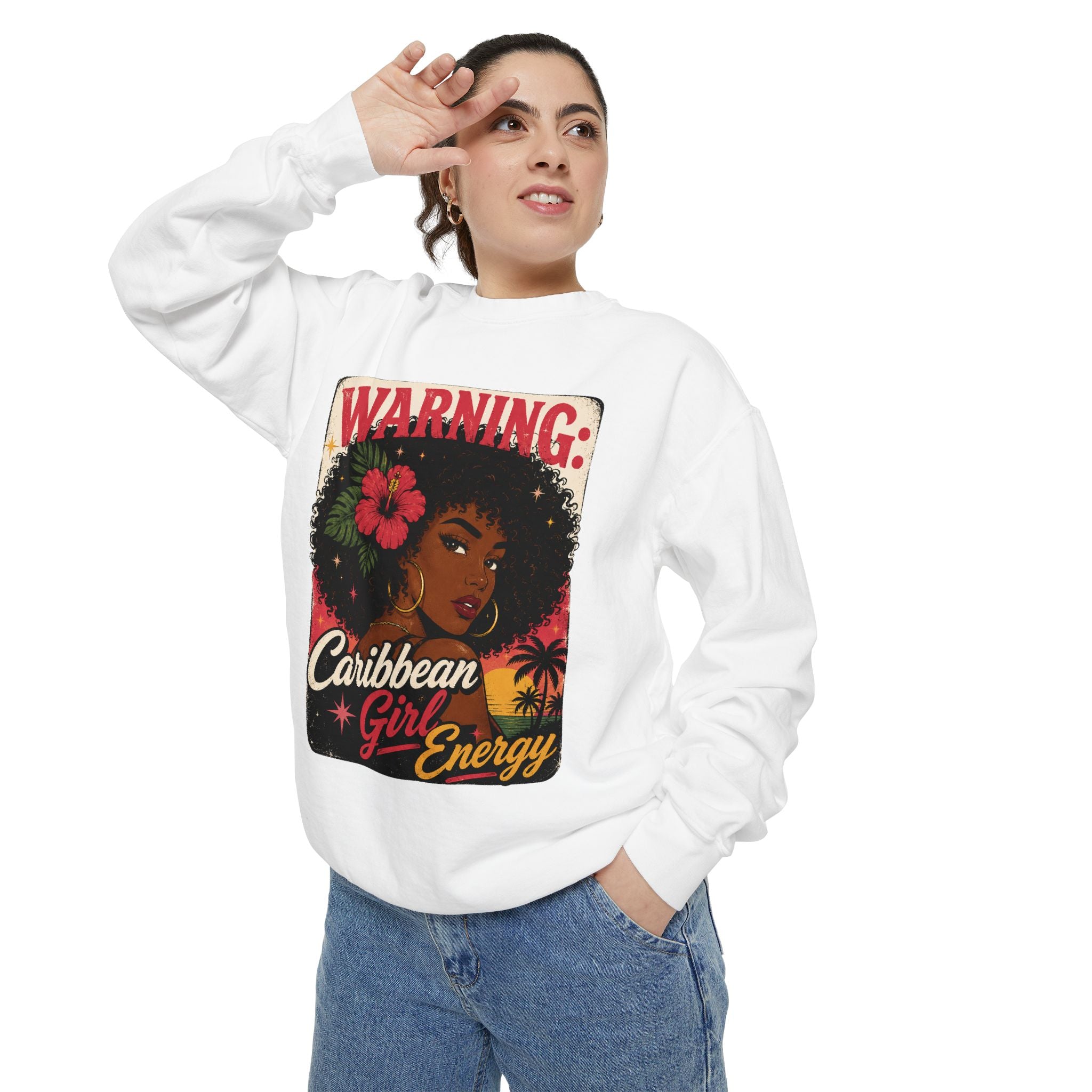 Warning: Caribbean Girl Energy Sweatshirt